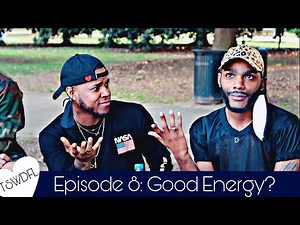 The Shit We Do For Love | S1E8: Good Energy?