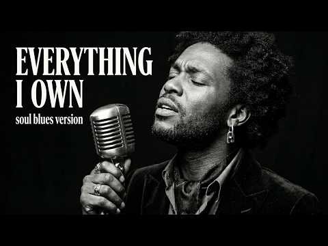 Everything I Own – Bread | Best Soul Blues Version