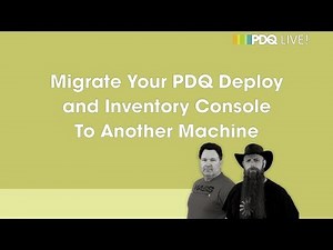 PDQ Live! : Migrate Your PDQ Deploy and Inventory Console To Another Machine