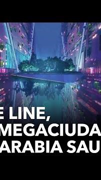 Así es The Line, la megaciudad que está construyendo Arabia Saudita