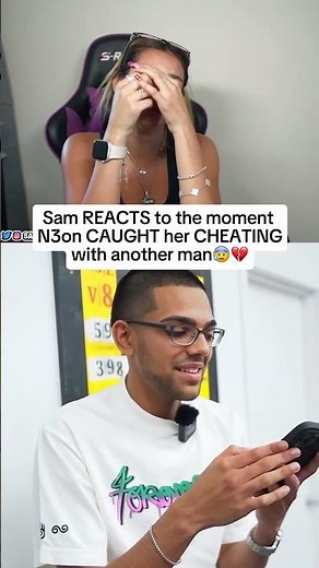 Sam REACTS to the moment N3on CAUGHT her CHEATING with another man😰💔 #n3on #samfrank #cheating