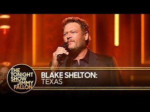 Blake Shelton: Texas | The Tonight Show Starring Jimmy Fallon