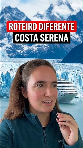 A unique PATAGONIA itinerary on the COSTA SERENA