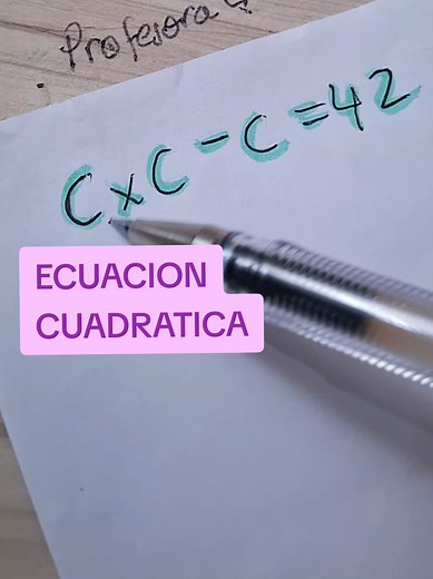 Ecuación cuadrática: definición y resolución paso a paso