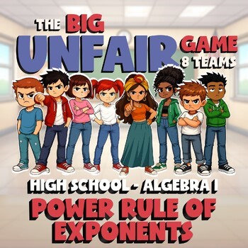 Power Rule of Exponents BIG UNFAIR GAME - No Prep Algebra 1 Math Review Activity