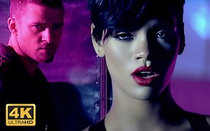 【4K修复】蕾哈娜 & 贾斯汀·汀布莱克 Rihanna - Rehab ft. Justin Timberlake