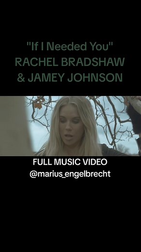 FULL MUSIC VIDEO #ifineededyou #RachelBradhaw #JameyJohnson #MusicVideo #CountryMusic #NewMusic #23Music #FYP
