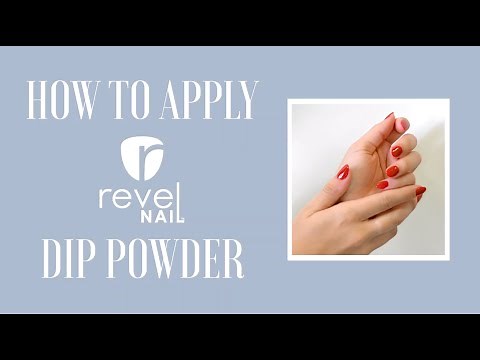Revel Nail - Dip Powder Application Tutorial | Beyond Polish