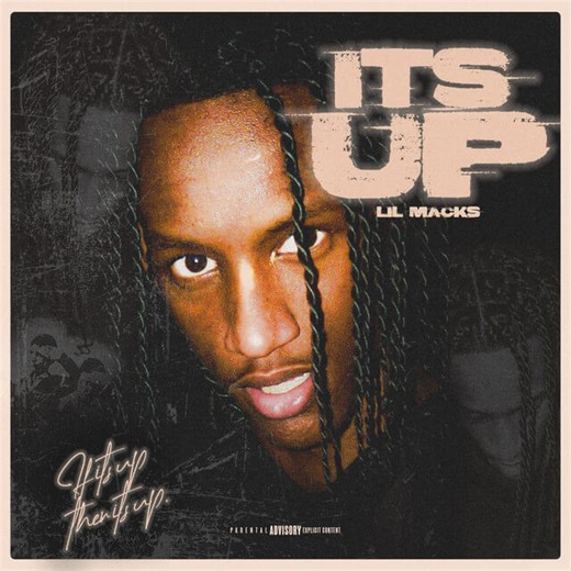 Lil Macks - Its Up Lyrics