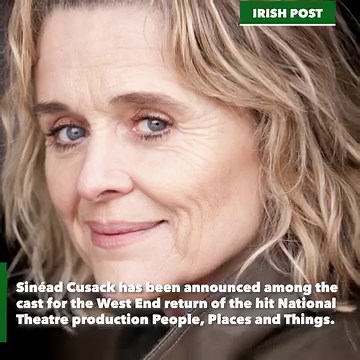 7.8K views · 92 reactions | Check out the full article over on our website here: https://www.irishpost.com/entertainment/sinead-cusack-joins-cast-as-hit-show-people-places-and-things-makes-west-end-return-270364 | The Irish Post | Facebook