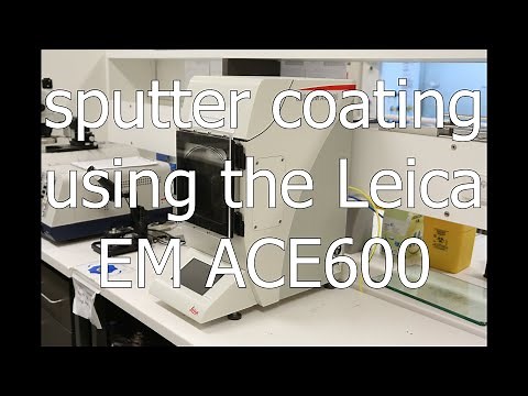 Leica EM ACE600 Sputter Coating Workflow