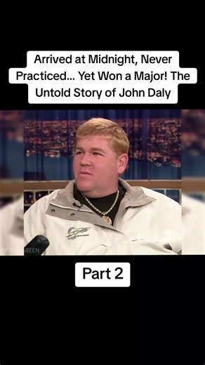 Arrived at Midnight, Never Practiced… Yet Won a Major! The Untold Story of John Daly #johndaly #golfhistory #sportshistory #progolf #underdogstory