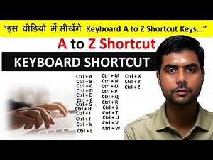 Keyboard A to Z Shortcut Keys | All Computer Shortcut Keys in one video | Keyboard Tricks in Hindi