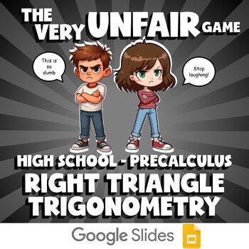 Right Triangle Trigonometry VERY UNFAIR GAME - No Prep PreCalculus Math Review
