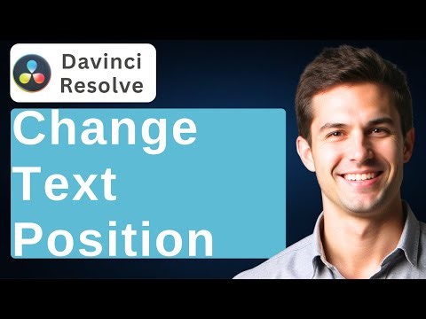 How To Change Text Position In Davinci Resolve [2026 Guide]