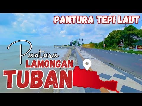 Touring Java Eps27 - Pantura Route, Lamongan coast, Tuban, East Java