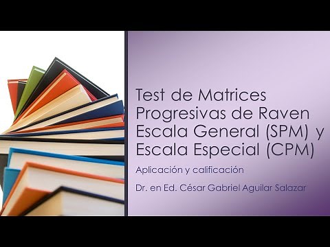 Aplicación y calificación del Test de Matrices Progresivas de Raven Escalas General y Especial