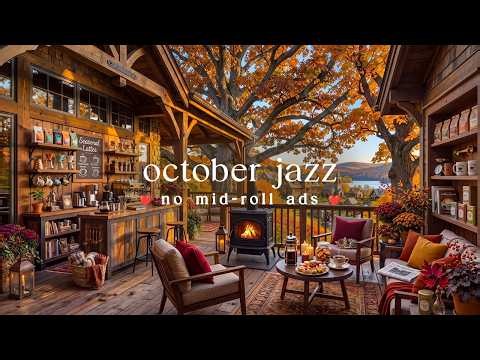 🍂 Calm October Jazz (NO MID-ROLL ADS) – Gentle Piano Music for Peaceful Fall Moments