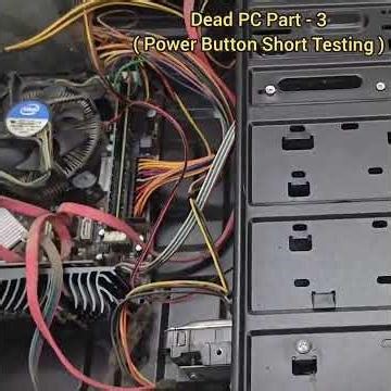 Dead Computer Power Button Short Testing | Dead PC Fault Finding Part-3 |