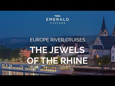 Jewels of the Rhine | Europe River Cruises | Emerald Cruises