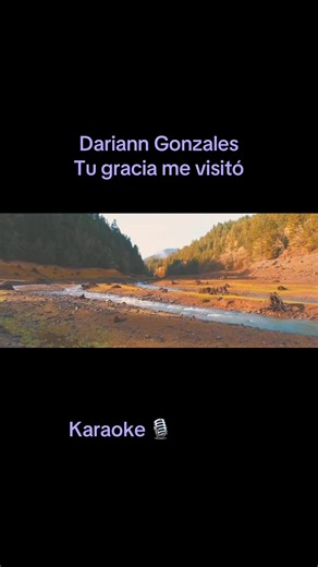 Tu gracia me visitó - Karaoke | Dariann González