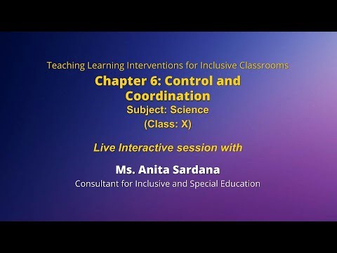 NCERT Chapter 6: Control and Coordination Science Class: X Live