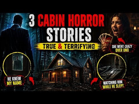 3 TRUE Cabin Horror Stories That Will Ruin Your Sleep Tonight 😨