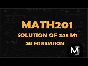 MATH201 251 FIRST MAJOR REVISION