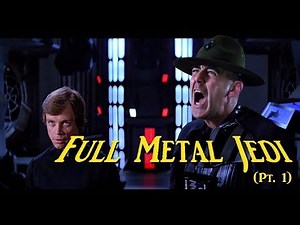 "Full Metal Jedi" - (4/6) Star Wars meets Full Metal Jacket