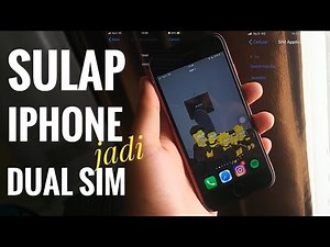 HOW TO MAKE IPHONE DUAL SIM