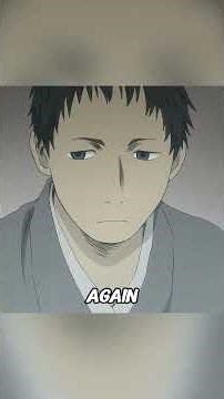 This man's soul leaves his body every three days. #amine #fyp #Mushishi