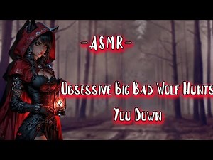 ASMR| Obsessive Big ♡ Bad Wolf Hunts You Down [F4M][FullSeries]