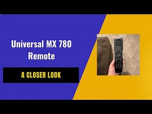 Honest Review and Closer Look at Universal MX 780 Remote