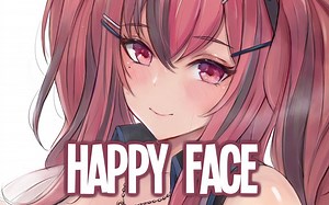 Nightcore - Happy Face (Lyrics)