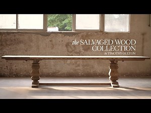 The Salvaged Wood Collection
