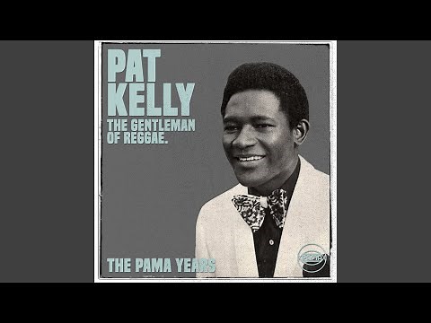 The Pama Years: Pat Kelly, The Gentleman of Reggae - Continuous Mix