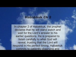 Habakkuk Chapter 2 summary and read together