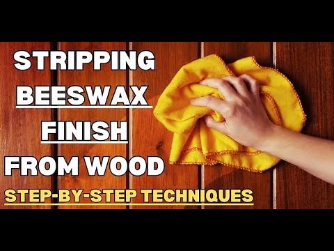 How to Remove Beeswax Finish from Wood Furniture, Floors, or Decor?