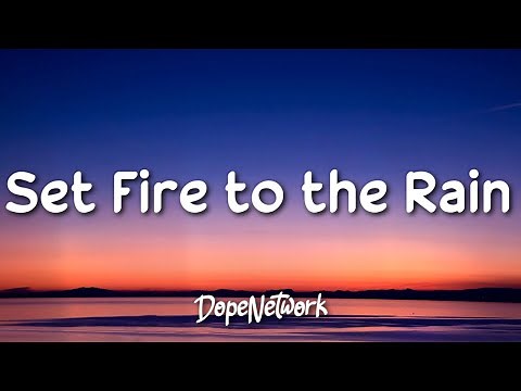 Adele - Set Fire To The Rain (Lyrics)