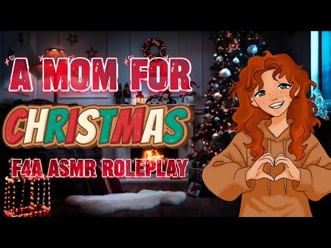 A Mom for Christmas [F4A] [Loving Mom Speaker] Christmas ASMR Roleplay