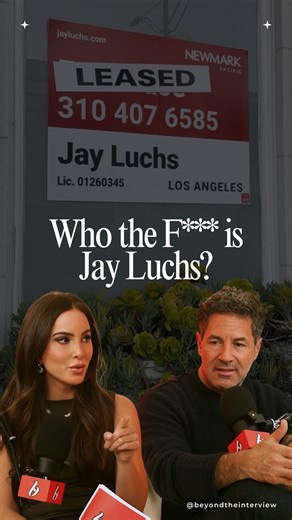 Nicole Behnam | How did Jay Luchs became the most influential man in LA Real Estate? Comment “Jay” for the full @beyondtheinterview episode. | Instagram