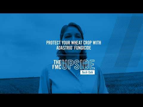 Protect Your Wheat Crop with Adastrio® Fungicide