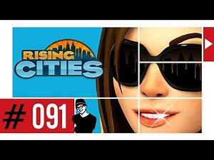 Let's Play - Rising Cities #091 - Leveln [Full-HD Gameplay] [Deutsch]