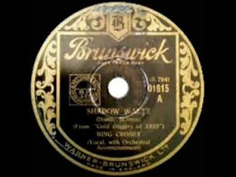 1933 HITS ARCHIVE: Shadow Waltz - Bing Crosby