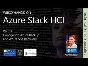 ASHCI TSS 11 - Configuring Azure Backup and Azure Site Recovery
