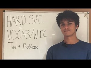 Hard SAT Vocab/Word in Context Tips + Problems - SAT Review