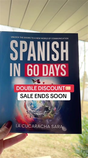 Spanish in 60 Days: The Language Learning Workbook With Common Slang Words & Phrases, Conversation Starters, & Grammar Rules to Live By!