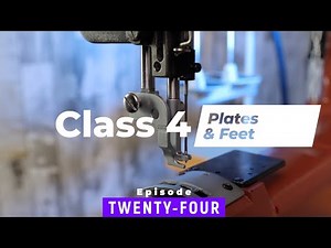 Plates & Presser feet for Cobra Class 4 sewing machine - EPISODE 24