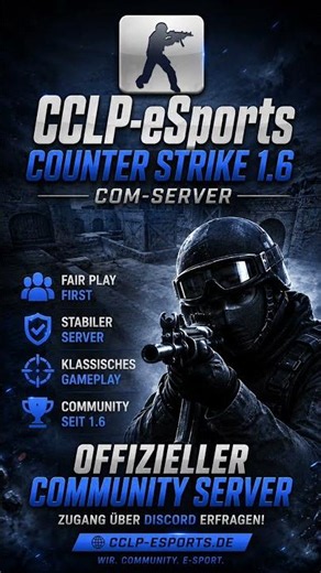 🔥 CCLP startet Counter-Strike 1.6! | Offizieller Community-Server eröffnet! 🎯