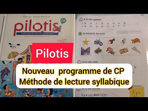 Pilotis nouveau programme de CP méthode de lecture syllabique l'apprentissage de code de 1au19 page
